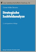 Guenter Mueller-Stewens, Günter Müller-Stewens - Strategische Suchfeldanalyse