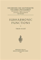 Tibor Radó - Subharmonic Functions
