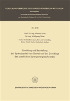 Werner Leins - Ermittlung und Beurteilung der Sprengbarkeit von Gestein auf der Grundlage des spezifischen Sprengenergieaufwandes