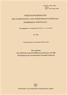 Forschungsinstitut Der Feuefest-Industrie, Forschungsinstitut der Feuefest-Industrie, Forschungsinstitut der Feuerfest-Industrie - Die Arbeiten der Technisch-wissenschaftlichen Kommission der PRE (Vereinigung der Europäischen Feuerfest-Industrie)
