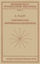 Kuno Fladt - Gewöhnliche Differentialgleichungen