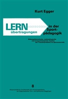EGGER, Egger, Kurt Egger - Lernübertragungen in der Sportpädagogik