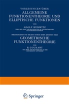 Richard Courant, Adol Hurwitz, Adolf Hurwitz - Vorlesungen über Allgemeine Funktionentheorie und Elliptische Funktionen