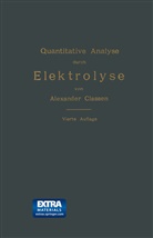 Alexander Classen - Quantitative Analyse durch Elektrolyse
