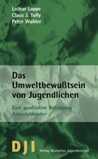 Lotha Lappe, Lothar Lappe, Clau Tully, Claus Tully, Peter Wahler - Das Umweltbewußtsein von Jugendlichen