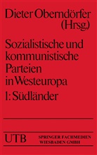 Dieter Oberndörfer - Sozialistische und kommunistische Parteien in Westeuropa