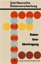Giesecke, R Giesecke, R. Giesecke, P Kuhrt, P F Kuhrt, P. F. Kuhrt... - Datenfernübertragung