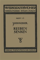 J Dinnebier, J. Dinnebier - Reiben und Senken