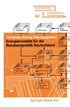 K¿Ig, König, König, Christian König - Energiemodelle für die Bundesrepublik Deutschland