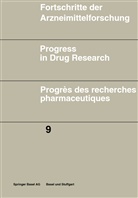 JUCKER, JUCKER, Ernst Jucker - Progress in Drug Research - 9: Fortschritte der Arzneimittelforschung, Progress in Drug Research