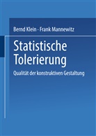 Bern Klein, Bernd Klein, Frank Mannewitz - Statistische Tolerierung