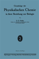 Sven Gustaf Hedin - Grundzüge der Physikalischen Chemie in ihrer Beziehung zur Biologie