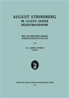 Alfred Storch - August Strindberg im Lichte Seiner Selbstbiographie