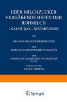 Ernst Trüper - Über Milchzucker Vergärende Hefen der Rohmilch