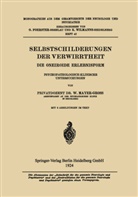 W. Mayer-Gross, Wilhelm Mayer-Groß - Selbstschilderungen der Verwirrtheit