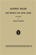 Manès Sperber - Alfred Adler