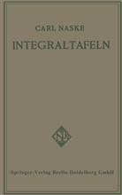 Carl Naske - Integraltafeln