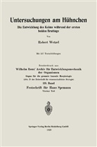 Robert G Wetzel, Robert G. Wetzel - Untersuchungen am Hühnchen