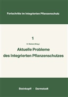 Han Steiner, Hans Steiner - Aktuelle Probleme im Integrierten Pflanzenschutz