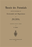Harald Maser, Émil Mathieu, Émile Mathieu - Theorie des Potentials und ihre Anwendungen auf Electrostatik und Magnetismus