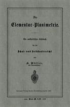 H Müller, H. Müller - Die Elementar-Planimetrie