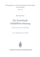 Hermann Dietz - Die frontobasale Schädelhirnverletzung