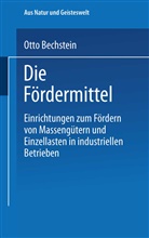 Otto Bechstein - Die Fördermittel
