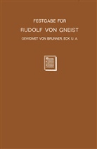 Heinric Brunner, Heinrich Brunner, Erns Eck, Ernst Eck, Levin Goldschmidt, Levin u Goldschmidt... - Festgabe für Rudolf von Gneist zum Doktorjubiläum am  XX. November MDCCCLXXXVIII