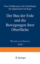 Wilfried von Seidlitz, Wilfried von Seidlitz - Der Bau der Erde und die Bewegungen ihrer Oberfläche