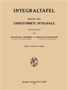 Wolfgan Gröbner, Wolfgang Gröbner, Nikolaus Hofreiter - Integraltafel