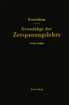 Max Kronenberg - Grundzüge der Zerspanungslehre