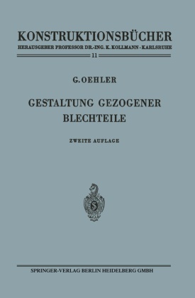 Gerhard Oehler - Gestaltung gezogener Blechteile