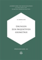 H Herrmamm, H. Herrmamm, H. Herrmann - Übungen zur Projektiven Geometrie