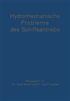 E Foerster, E. Foerster, Kempf, G Kempf, G. Kempf - Hydromechanische Probleme des Schiffsantriebs