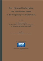 R Zörner, R. Zörner - Die Absatzverhältnisse der Königlichen Saarbrücker Steinkohlengruben in den letzten 20 Jahren (1884-1903)