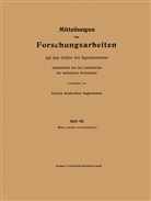 Josef Kirner - Mitteilungen über Forschungsarbeiten auf dem Gebiete des Ingenieurwesens