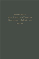 Juliu Parreidt, Julius Parreidt, Zentralverein Deutscher Zahnärzte - Geschichte des Central-Vereins Deutscher Zahnärzte 1859-1909