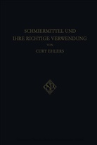 Curt Ehlers - Schmiermittel und Ihre Richtige Verwendung