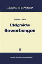 Wilhelm Oberle - Erfolgreiche Bewerbungen
