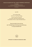 Klaus Hans Finke - Experimentelle Untersuchung der Nichtgleichgewichts-Expansionsströmung im Hyperschallbereich