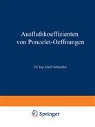 Adolf Schneider - Ausflufskoeffizienten von Poncelet-Oeffnungen