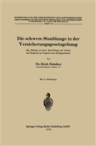 Erich Beintker - Die schwere Staublunge in der Versicherungsgesetzgebung