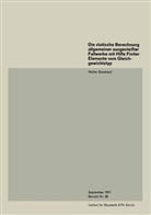 Walter Bosshard - Die statische Berechnung allgemeiner ausgesteifter Faltwerke mit Hilfe Finiter Elemente vom Gleichgewichtstyp