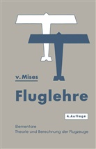 Richard Von Mises, Richard von Mises - Fluglehre