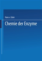 Hans V Euler, Hans v. Euler, Hans V. Euler Karl Myrbäck, Han V Euler Karl Myrbäck, Hans V Euler Karl Myrbäck - Chemie der Enzyme