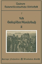 Karl G Volk, Karl G. Volk - Geologisches Wanderbuch