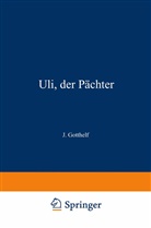 Jeremia Gotthelf, Jeremias Gotthelf, Theodor Hosemann - Uli, der Pächter