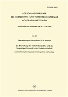 H Rogmann, H. Rogmann - Die Erforschung der Verkehrskonjunktur und der langzeitigen Dynamik in der Verkehrswirtschaft