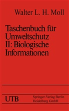 Walter L H Moll, Walter L. H. Moll - Taschenbuch für Umweltschutz