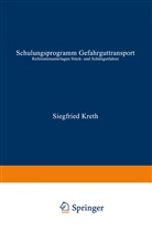 Siegfre Kreth, Siegfred Kreth - Schulungsprogramm Gefahrguttransport